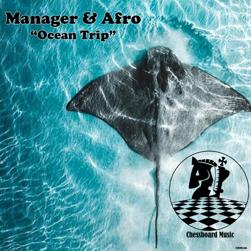 Manager & Afro - Ocean Trip [CBM106]